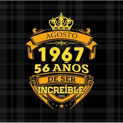 AGOSTO 1967 56 Aos De Ser INCREBLE Svg