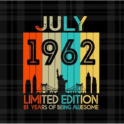 61 Years Old Birthday Vintage July 1962 Limited Edition Svg