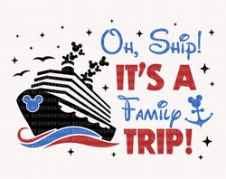 Oh Ship Its A Family Trip Svg, Family Vacation Svg, Family C