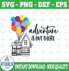 Adventure is out there svg, Up svg, Hot air balloon svg, Balloon House svg, Adventure svg, Up House Svg, Disney Up cut