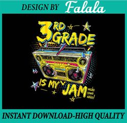 3rd grade is my jam 80s boombox third grade back to school png, first day of school png, back to school png, digital dow
