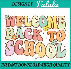Welcome Back To School Retro First Day of School Teacher Png, First Day Of School Png, Back To School Png, Digital Downl