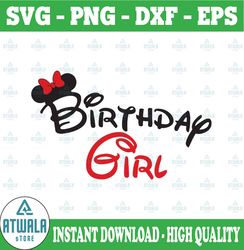 Birthday Girl svg, Disney Birthday SVG, Disney SVG dxf png instant download, Disney trip svg, Minnie Mouse SVG, Disney