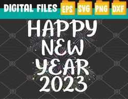 New Years Eve Happy New Year 2023 Svg, Eps, Png, Dxf, Digital Download