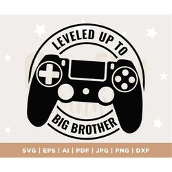 leveled up to brother svg png, new big brother svg, new baby svg, new big bro svg, baby brother svg, cricut & silhouette