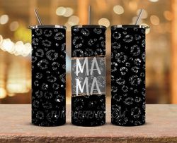 Mother's Day Tumbler Wrap, Mom Tumbler Png 106