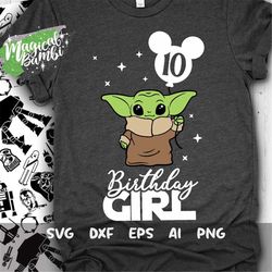 Yoda Tenth Birthday Svg, 10th Birthday Yoda Svg, Birthday Girl Svg, Love You I Do Svg, Baby Yoda Svg, Cut files, Svg, Dx