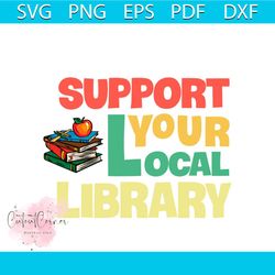 Support Your Local Library Vintage Sunset Vector Gift For Librarian Svg, Shirt For Book Lover Svg Files For Cricut, Silh