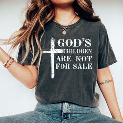 Vintage Gods Children Are Not For Sale America Shirt, Protect Our Children Comfort Color Shirt, Trending Quotes Shirt, A