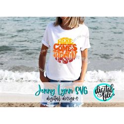 Summer SVG Here Comes the Sun SVG Vintage Retro svg Sun Ocean Beach Shirt DXF Cut file Iron on Digital Cut File Download