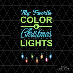 My Family Color Is Christmas Lights Svg, Christmas Svg, My Family Color Svg