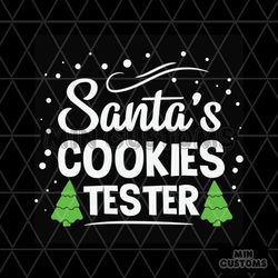 Santas Cookies Tester Christmas Funny