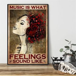 girl head music is what feeling sounds like poster, girl head music wall art, pot head music wall decor, music gift
