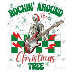Rockin' Around The Christmas Tree Png, Christmas Skeleton Png, Santa Skeleton Png, Christmas Tree Png, Rockin' Png, Funn