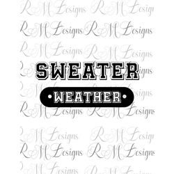 Sweater Weather png, Sweater Fall png, Instant Download File, Fall Sublimation