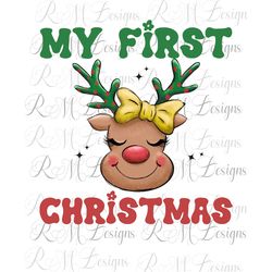 My First Christmas Png, Cute Baby Girl Reindeer Png File, digital download, Sublimation File, Christmas Ornament, Babies