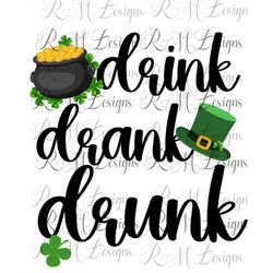 Drink, Drank, Drunk Png, St. Patrick's Day Png, Lucky Clover Png, Leprechaun Png, Kiss Me I'm Irish Png