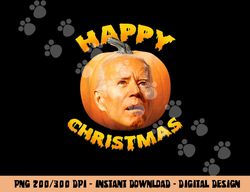 happy Christmas anti-joe Biden funny Halloween 2022 pumpkin  png,sublimation copy