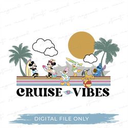 Mickey and Friends Cruise Vibes png - DCL cruise - Castaway Cay - WDW shirt - Magical - pdf - png - sublimation - DTF