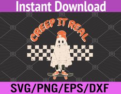 Retro Halloween Creep it Real Vintage Ghost Halloween Svg, Eps, Png, Dxf, Digital Download