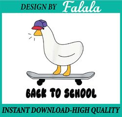 Back To School Cute Silly Goose Skateboard Funny Png, First Day Of School Png, Back To School Png, Digital Download