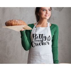 Betty Freakin' Crocker SVG PNG, Baker svg, Bakery Member svg, Cookies and Cakes svg, Cupcake svg, Bakery svg, Funny Apro