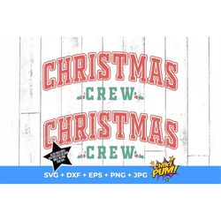 Christmas Crew SVG, Png, Retro, Distressed Png, Retro Christmas S, Cvghristmas Family Svg, Matching Shirts Svg Png Eps D