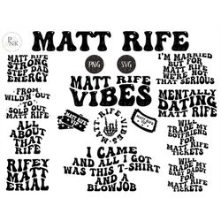 Matt Rife Bundle, Matt Rife png, Matt Rife Shirt, funny png, trending png, funny png for shirts, Funny Quote Png, Front