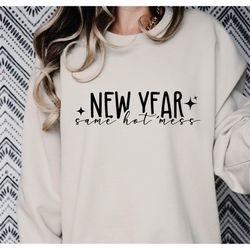 New Year Same Hot Mess SVG PNG, Happy New Year svg, New Years 2023 svg, Funny New Year Shirt svg, Hello 2023 svg