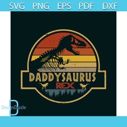 Daddysaurus Rex Silhouette Vintage Svg, Fathers Day Svg, Trending Svg, Fathers Gift Svg, Dada Svg, Daddy Svg, Papa Svg,