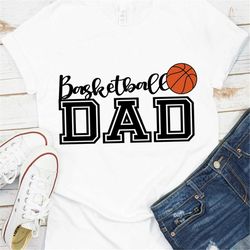 Basketball dad SVG, Basketball svg, Basketball quotes svg, Basketball cut file, Basketball, Game Day, Sports Mom File Fo