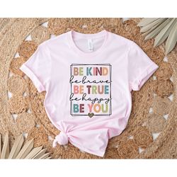 Be Kind Shirt, Cute Be Kind Shirt, Be Kind Tee, Language shirt, Kindness shirt, Rainbow Shirt, Cute Funny Shirt, Positiv