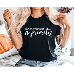 Make Yourself A Priority SVG, Inspirational Quotes SVG, Inspirational Svg, Motivational SVG, Self care Cut File, Mental