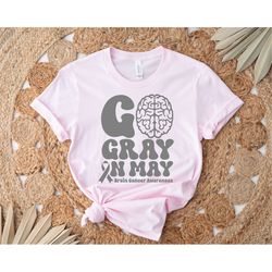 Gray Ribbon T-Shirt, Go Gray In May, Brain Tumor Shirt, Gray Ribbon Tees, Brain Cancer Support Shirt, Brain Cancer Gift,