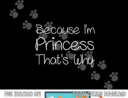 PRINCESS Funny Personalized Birthday Women Name Gift Idea png, sublimation copy
