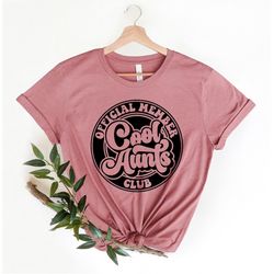 Cool Aunts Club Shirt, Cool Aunts Shirt, Cool Aunts Club, Aunt Shirt, Sister Gifts, Auntie Shirt, Official Member Cool A