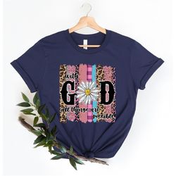 With God All Things Are Possible, Sunflower Shirt, Religious Shirt, Christian Shirt, Bible Shirt for Women, Inspirationa