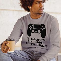 I paused my game to be here SVG PNG PDF / T-shirt svg / Cutting file / Coffee mug svg / Sublimation / Cricut / Vector Sv