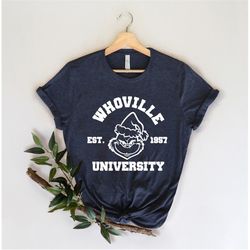 Whoville University Shirt, Christmas University Shirt, Whoville Est 1957 Shirt, Whoville Christmas Shirt, Christmas Gift