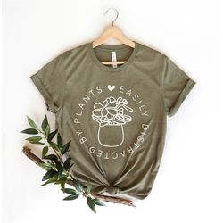 Easily Distracted By Plants Shirt, Plant Love Shirt, Plant Lover Gift, Plant Lover Tee, Unisex Jersey Short Sleeve Tee,