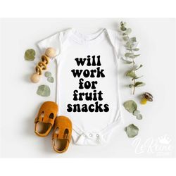 Will Work For Fruit Snacks svg, Funny Cut File, Kids Shirt, Toddler svg, Silhouette, Cricut, Instant Download
