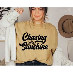 Chasing Sunshine svg, Summer svg, Vacation SVG, Lake SVG, Beach Life SVG, Summer Quote, Png, Instant Download