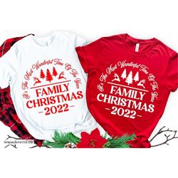 Christmas 2022 Family Shirt SVG, The Most Wonderful Time Of The Year, Christmas Matching Family Shirts, Eps, Png, Svg Fi
