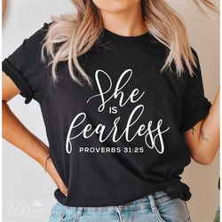 She is Fearless Svg, Proverbs 31 25 Svg, Bible Verse Svg, Christian Svg, Religious Svg, Png, Christian Svg, Cricut