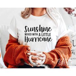 Sunshine Mixed With A Little Hurricane SVG PNG EPS, Instant Download