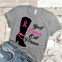 Breast Cancer svg, Boot Out Cancer Forever Awareness SVG,Breast Cancer svg,tshirt svg,Cancer Survivor svg,Kick Cancer sv