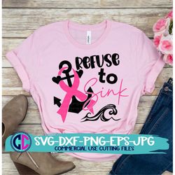 breast cancer svg, refuse to sink SVG, faith anchor svg,strong svg, faith svg, hope svg, Cancer svg, Cancer Ribbon Svg,