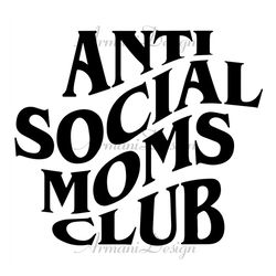 Antisocial Mothers Club Svg, Mothers Day Svg, Mother Svg