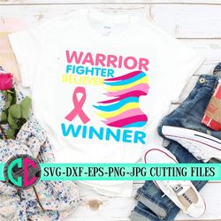 Breast Cancer svg, warriors fighter believer svg, relay for life svg, Cancer svg, Fight svg, Breast Cancer, silhouette c