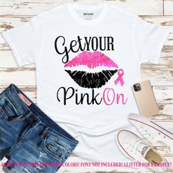 breast cancer svg, lips cancer ribbon svg, cancer survivor, awareness ribbon svg, cancer svg, get your pink on svg,cricu